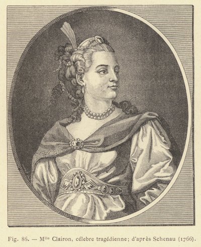Miss Clairon, kjent tragedier, ifølge Schenau av French School