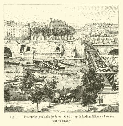 Provisorisk gangbro kastet i 1858-59, etter rivingen av den gamle Pont au Change av French School