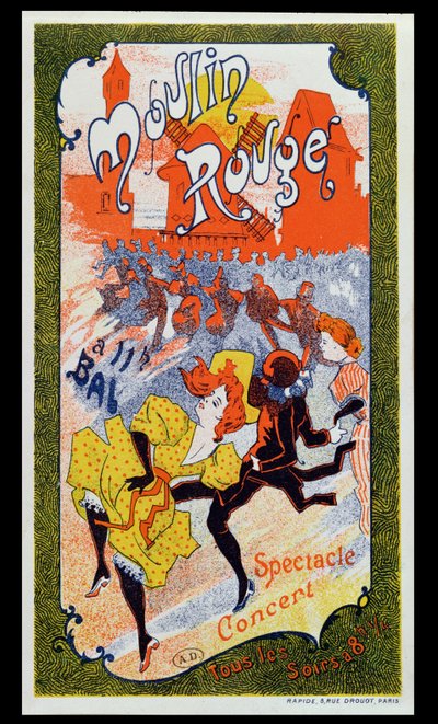 Plakat som reklamerer for Moulin Rouge, ca. 1890-1900 av French School