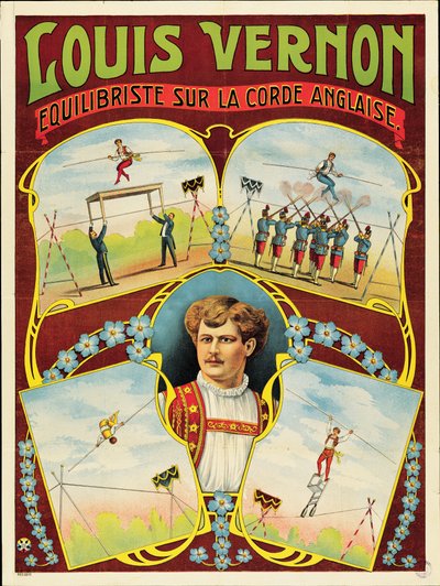 Plakat som annonserer tightrope walking forestillinger av Louis Vernon av French School