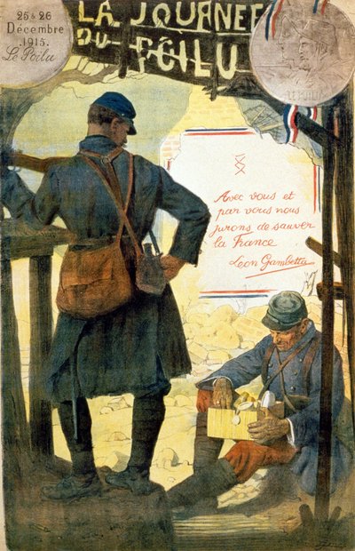 Plakat for “” La journée du poilu - 25 et 26 décembre 1915”” med sitatet av Léon Gambetta “” Med deg og ved deg sverger vi å redde Frankrike””. (en hårete åpning esken mottok fra familien hans). av French School