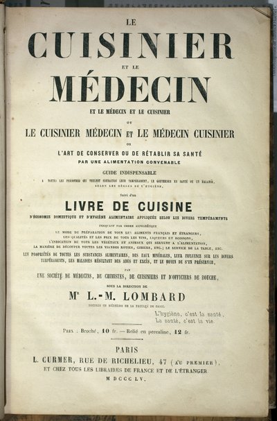Presentasjonsside av boken "" Kokken og legen, kunsten å bevare eller gjenopprette sin helse gjennom et passende kosthold"", redigert av L.M.Lombard, utgave L.Curmer av French School