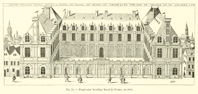 Prosjekt for Royal College of France, i 1610 av French School