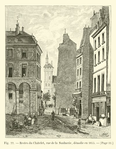 Rester av Chatelet, rue de la Saulnerie, revet i 1855 av French School