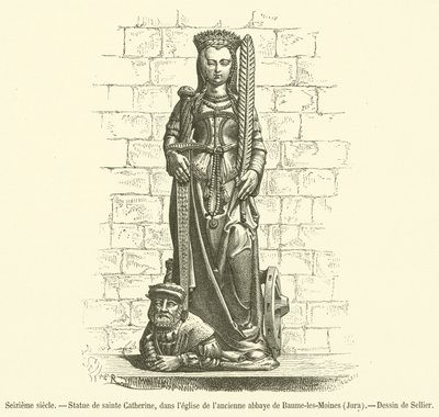 Det sekstende århundre, Statue av Saint Catherine, i kirken til det tidligere klosteret Baume-les-Moines, Jura (gravering) av French School