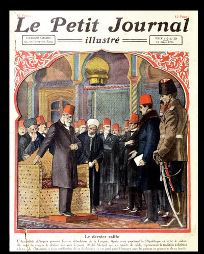 Den siste kalifen, Abdul Majid II (1868-1944) avsatt fra tronen av Ankara-forsamlingen, fra Le Petit Journal, 1924 av French School
