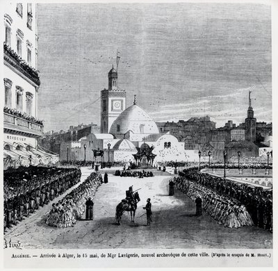 Ankomsten til Alger av Charles Lavigerie, den nye erkebiskopen av byen, 15. mai 1867 av French School