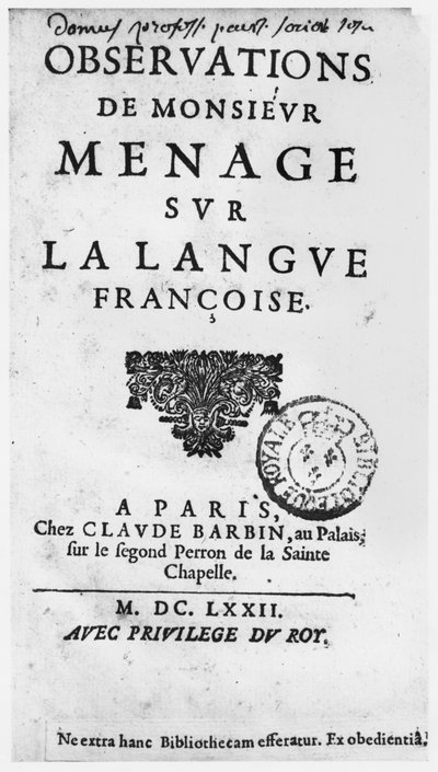 Tittelside til Observations sur la langue francaise av Gilles Menage (1613-92) 1672-utgaven, hos Claude Barbin, på palasset, på andre trinn av Sainte Chapelle, Paris (trykk) av French School