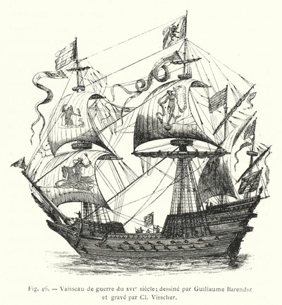 krigsskip fra 1500-tallet; tegnet av Guillaume Barendsz og gravert av Cl Visscher (gravering) av French School