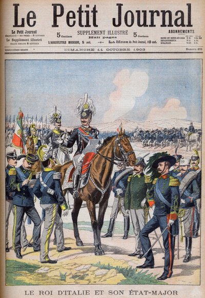 Vittorio Emanuele III di Savoia - King Victor Emmanuel III of Italy and his general staff. The King of Italy and his Staff. Illustration for Le petit Journal av French School