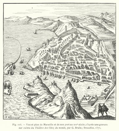 Utsikt og plan over Marseilla og havnen på 1500-tallet; fra et kobberstikk av Theatre des Citez du monde, av G Bruin; Brussel av French School