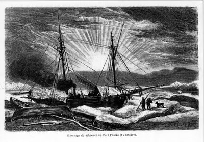 Overvintring av skipet "" Schooner" ved Port Foulke - i "" polens frie hav, oppdagelsesreise i de arktiske hav av French School