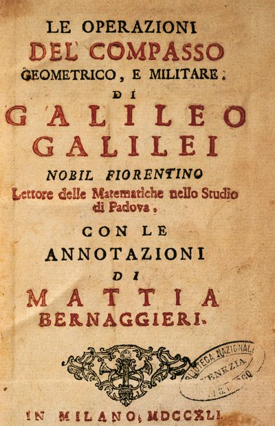 Tittelside til Operasjoner av det geometriske og militære kompasset av Galileo Galilei (1564-1642), med notater av Mattia Bernaggieri, utgitt i Milano av Galileo Galilei