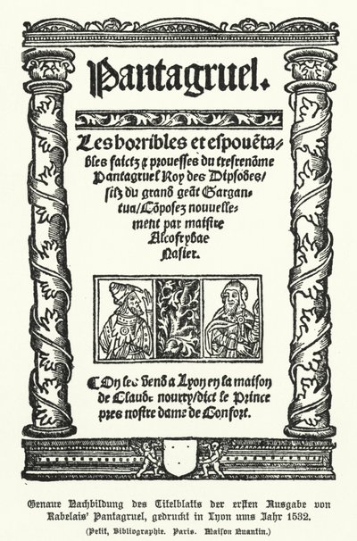 Tittelside til den første utgaven av Pantagruel, av den franske forfatteren Francois Rabelais, trykt i Lyon i 1532 (litho) av German School