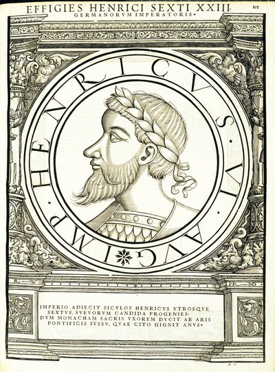 Henry VI, illustrasjon fra de mest autentiske bildene av de gamle romerske keiserne i øst og vest, tresnitt av Rudolph Wyssenbach, trykt av Andreas Gesner, Zürich, 1 av Hans Rudolf Manuel Deutsch