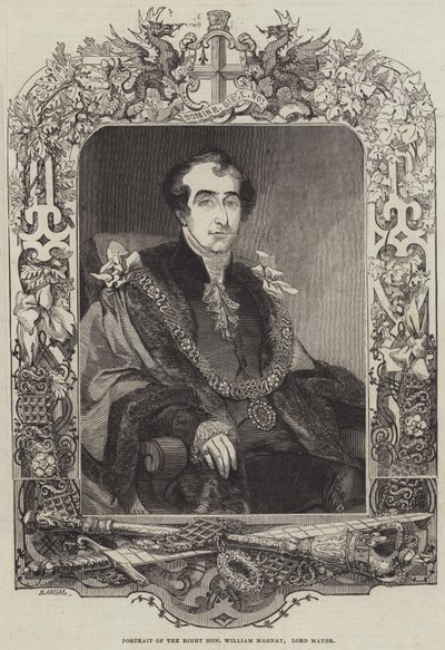 Portrett av den høyre ærede William Magnay, Lord Mayor av Henry Anelay