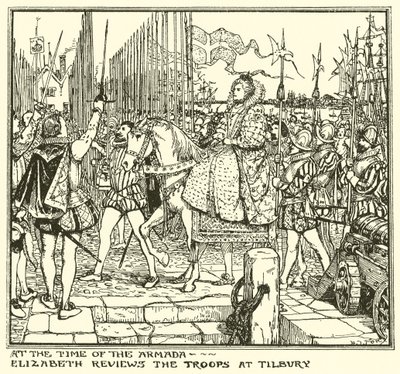 På Armadaens tid. Elizabeth anmelder troppene på Tilbury av Henry Justice Ford