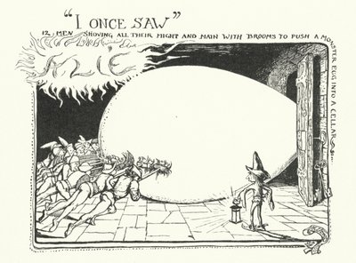 Jeg så en gang 12 menn som viste all kraft og kraft med koster for å dytte et monsteregg inn i en kjeller (gravering) av Henry Justice Ford