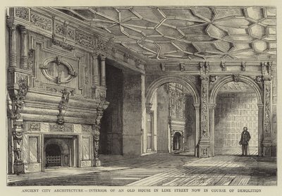 Gammel byarkitektur, interiør i et gammelt hus i Lime Street, nå under riving av Henry William Brewer