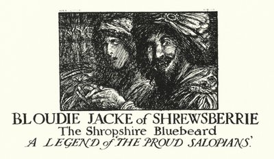Ingoldsby-legender: Bloudie Jacke av Shrewsberrie, Blåskjegg fra Shropshire (lito) av Herbert Cole