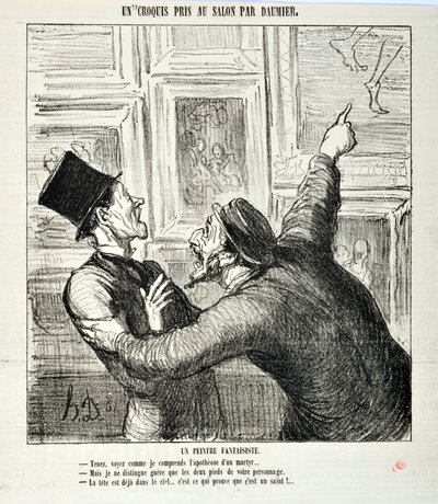 Kunstverk av Honore Daumier (1808-1879). Charivari stammer fra 1865: Serie Sketches Taken at the Salon En lunefull maler. "Her, se hvordan jeg forstår apoteosen til en martyr ... "Men jeg kan bare se de to føttene til din person.- Hodet er allerede i himme av Honoré Daumier
