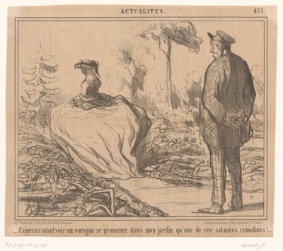 Mannen ser kvinne med krinolin gå gjennom hagen sin J'aimerais autant voir un ouragan se promener dans mon jardin (...) (tittel på objekt) Actualiteiten (serietittel) Actualités (serietittel på objekt) av Honoré Daumier
