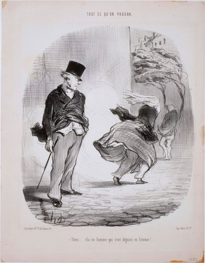 Uansett hva vi vil- Her ... Her kommer en mann som forkledde seg som kvinne ... av Honoré Daumier