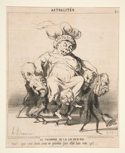 Triumfen for loven av 31. mai. Uff! ... så tung den er, vi kommer ikke langt med den! ... Plansje 256 fra serien Aktuelt (Dagens nyheter) av Honoré Daumier