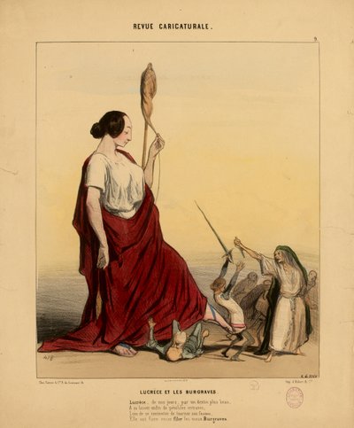 Karikaturtidsskrift nr. 9: Lucretia og borggrevene. Lucretia i våre dager, gjennom en lykkeligere skjebne... av Honoré Daumier