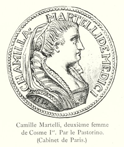 Camille Martelli, andre kone til Cosimo I, Av Pastorino, Cabinet de Paris (gravering) av Italian School