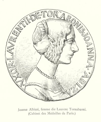Jeanne Albizzi, kone til Laurent Tornabuoni, Cabinet des Medailles de Paris (gravering) av Italian School