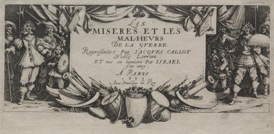 The Large Miseries of War: Tittelside av Jacques Callot