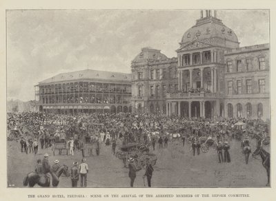 Grand Hotel, Pretoria, scene ved ankomsten til de arresterte medlemmene av reformkomiteen av Joseph Holland Tringham