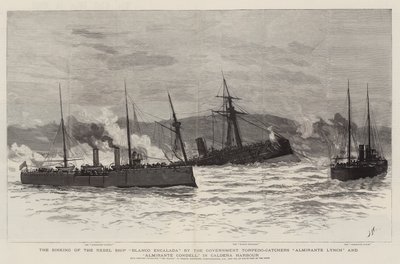 Senkingen av opprørsskipet Blanco Encalada av regjeringens torpedofangere Almirante Lynch og Almirante Condell, i Caldera havn av Joseph Nash