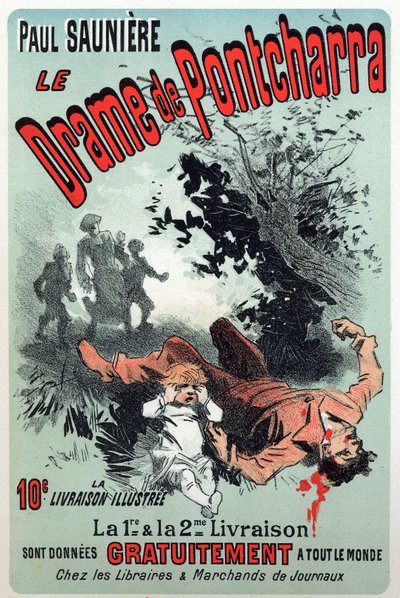 Litteratur. Dramaet til Pontcharra, serie av Paul Sauniere. Plakat av Jules Cheret, Frankrike, ca. 1880 (plakat) av Jules Cheret