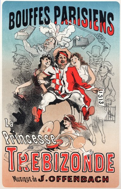 Musikk. Prinsessen av Trebizonde, operette av Jacques Offenbach. Plakat av Jules Cheret for det første showet til Bouffes Parisiens, Paris, Frankrike av Jules Cheret