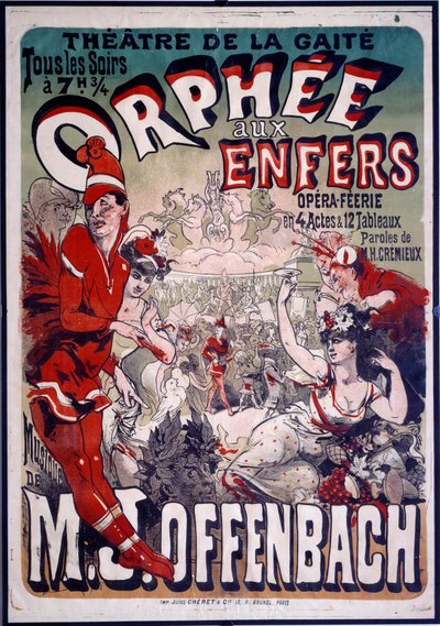 Plakat for operetten "" Orphee aux Envers"" satt til musikk av Jacques Offenbach (1819-1890) ved Theatre de la Gaite i Paris. Illustrasjon av Jules Cheret (1836-1932) 1874. av Jules Cheret