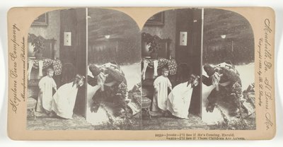 Jessie - Jeg skal se om han kommer, Harold. Julenissen - jeg skal se om de barna sover, 1899. av Keystone View Company