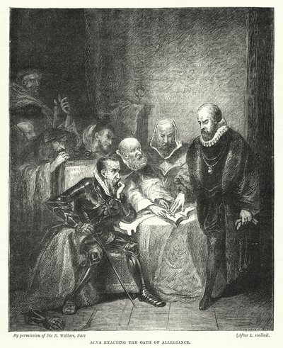Alva krever troskapseden (gravering) av Louis (after) Gallait