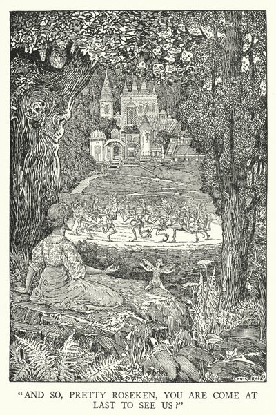 "Og så, vakre Roseken, er du endelig kommet for å se oss?" (litho) av Louis John Rhead