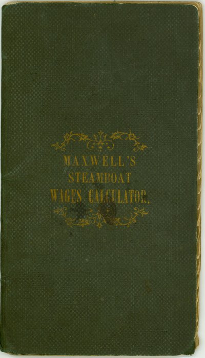 Steamboat Wages Calculator, utgitt av Maxwell and Co., Louisville, Kentucky, 1. november 1857 av Maxwell and Company