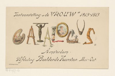 Kunngjøringskort for utstillingen De Vrouw, 1813-1913 (tittel på objekt) av Nelly Bodenheim (signed by artist)