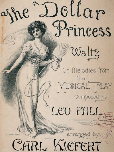 Plakat for musikalen "The dollar princess" av Norman Prescott Davies