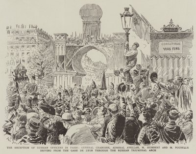 Mottakelsen av russiske offiserer i Paris, general Chanoine, admiral Avellan, M Humbert og M Poubelle som kjører fra Gare de Lyon gjennom den russiske triumfbuen av Paul Destez