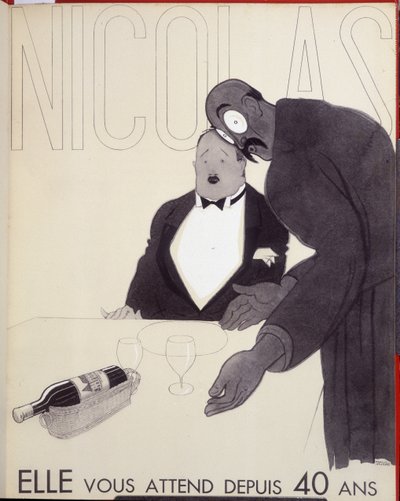 Hun har ventet på deg i 40 år. Servitøren på en restaurant henvender seg til en kunde ved å designe en flaske vin. - annonse for Nicolas, tegning av Paul Iribe (1883-1935) av Paul Iribe