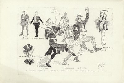En erindring, Mr Arthur Roberts i Burlesque av Jeanne d'Arc av Phil May