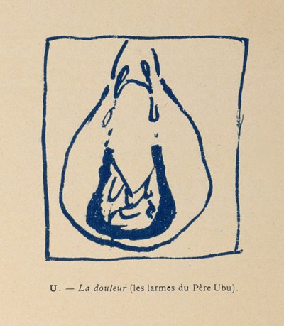 Sorg - Pere Ubus tårer, fra alfabetet til Pere Ubu av Pierre Bonnard