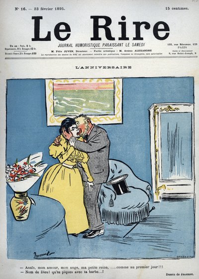 Bursdag - Anais, min kjærlighet, min engel, min lille dronning, som på den første dagen!!! - Jesus Kristus! Du pirker med skjegget! - tegning av Pierre Georges Jeanniot (1848-1934) for "" Le Rire"" av 23. februar av Pierre Georges Jeanniot