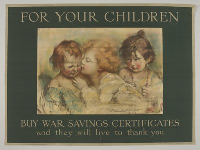For barna dine. Kjøp War Savings Certificates, og de vil leve for å takke deg av Rosina Mantovari (after) Gutti