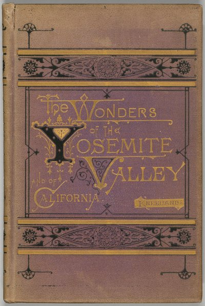 Underverkene i Yosemite Valley og California av Samuel Kneeland